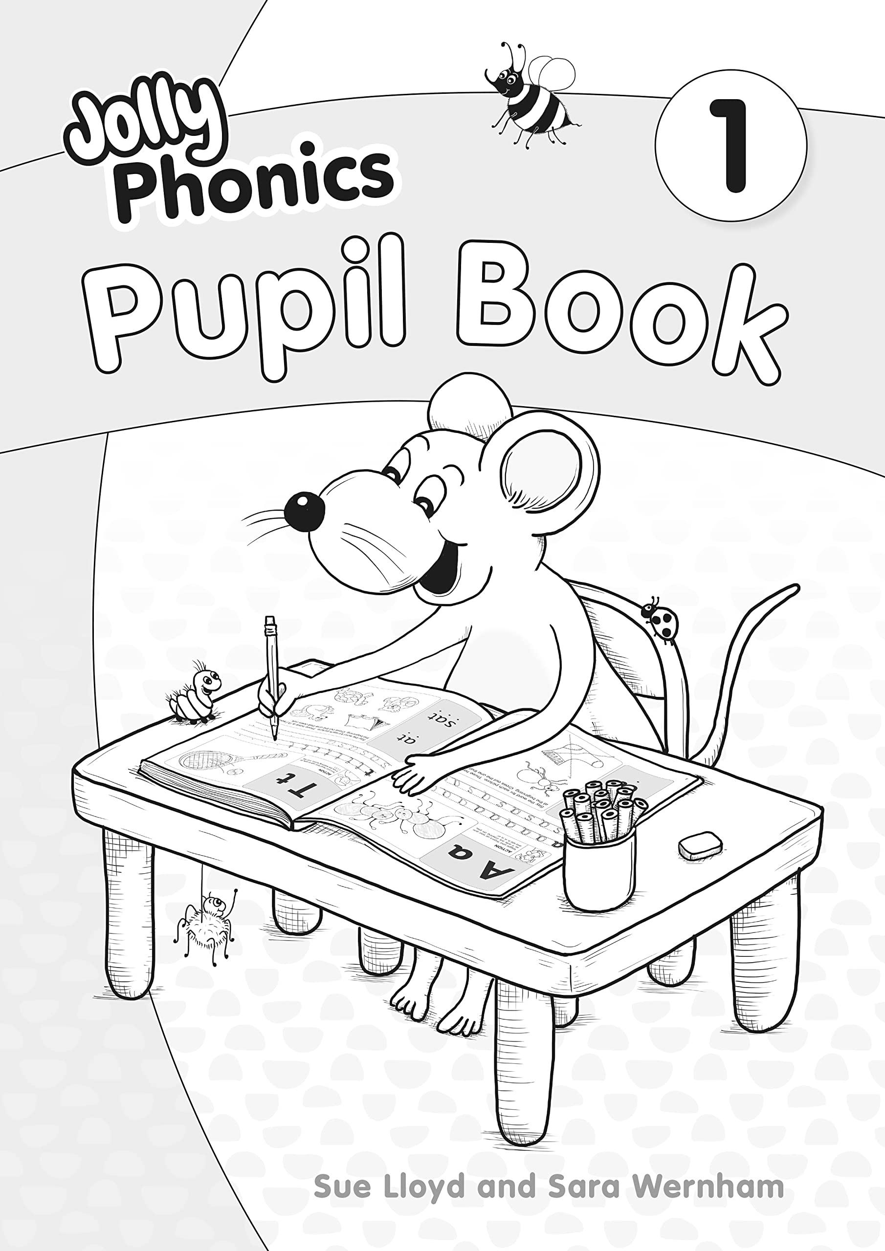 Jolly Phonics Pupil Book 1: in Precursive Letters (British English edition) Reading Aloud & Learning to Read