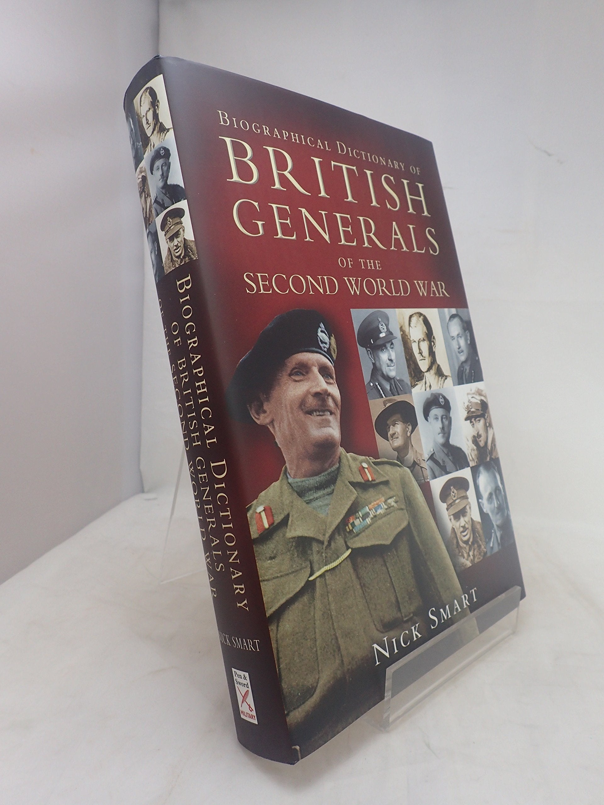 Biographical Dictionary of British Generals of the Second World War book
