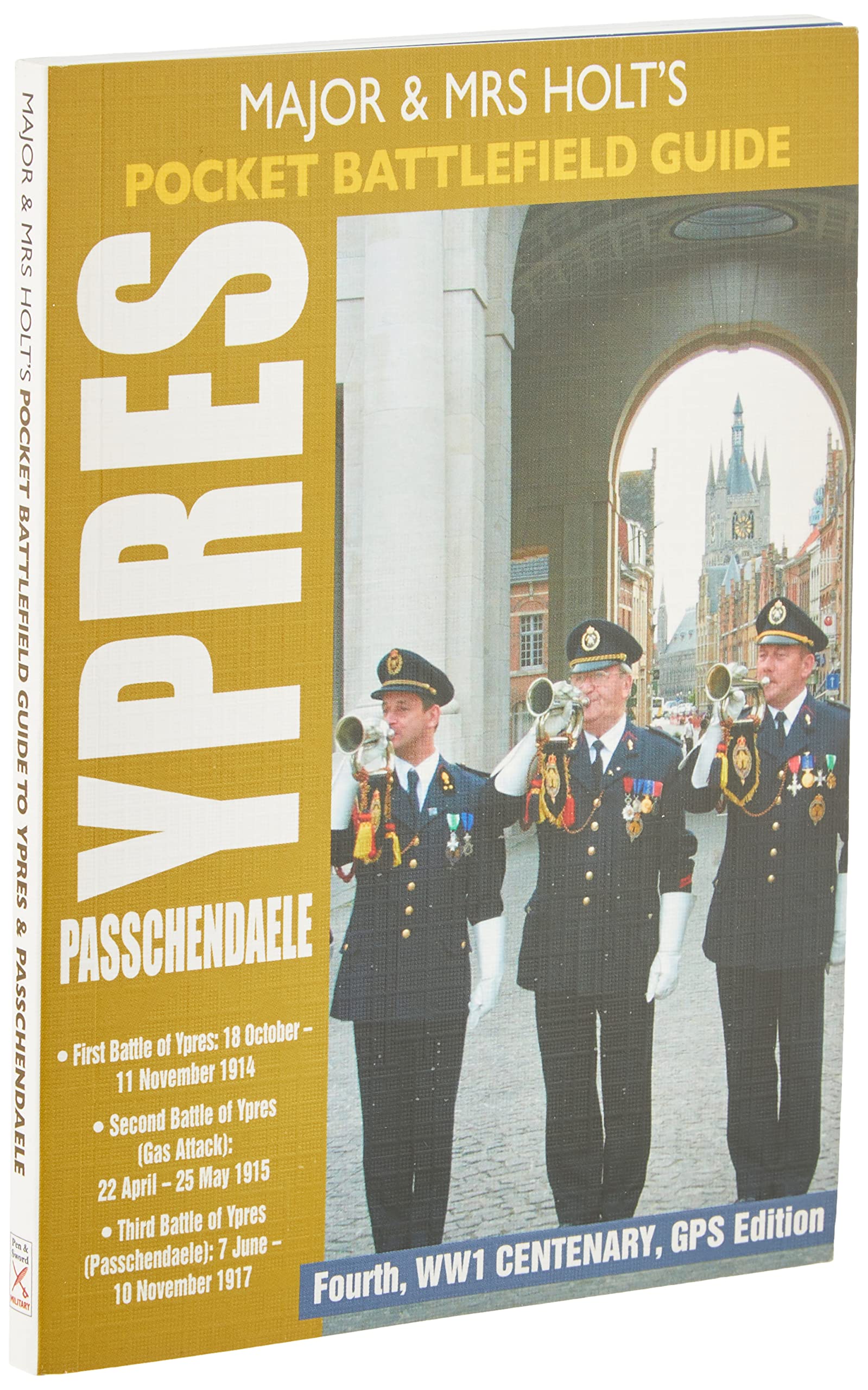 Major and Mrs Holt's Pocket Battlefield Guide to Ypres and Passchendaele Social Sciences