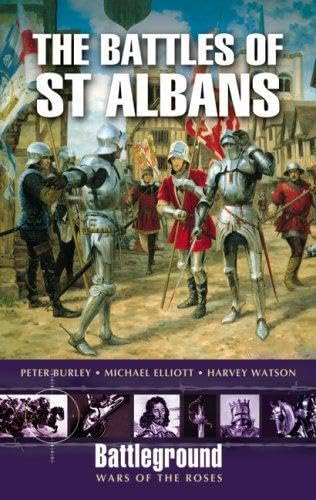 The Battles of St. Albans: Battleground War of the Roses Social Sciences