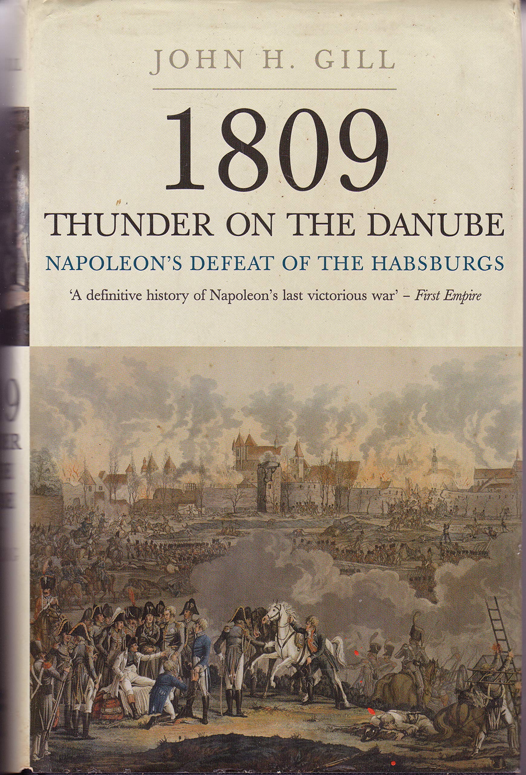 1809 Thunder on the Danube: Napoleon's Defeat of the Habsburgs : Abensberg Social Sciences