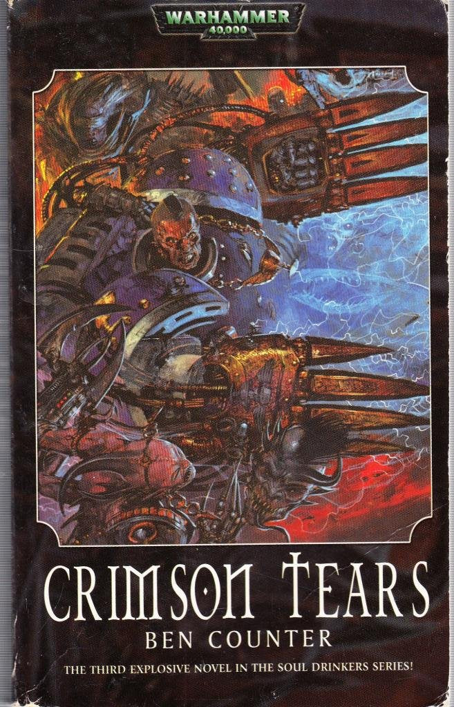 Crimson Tears (Soul Drinkers, Band 3) Action & Adventure