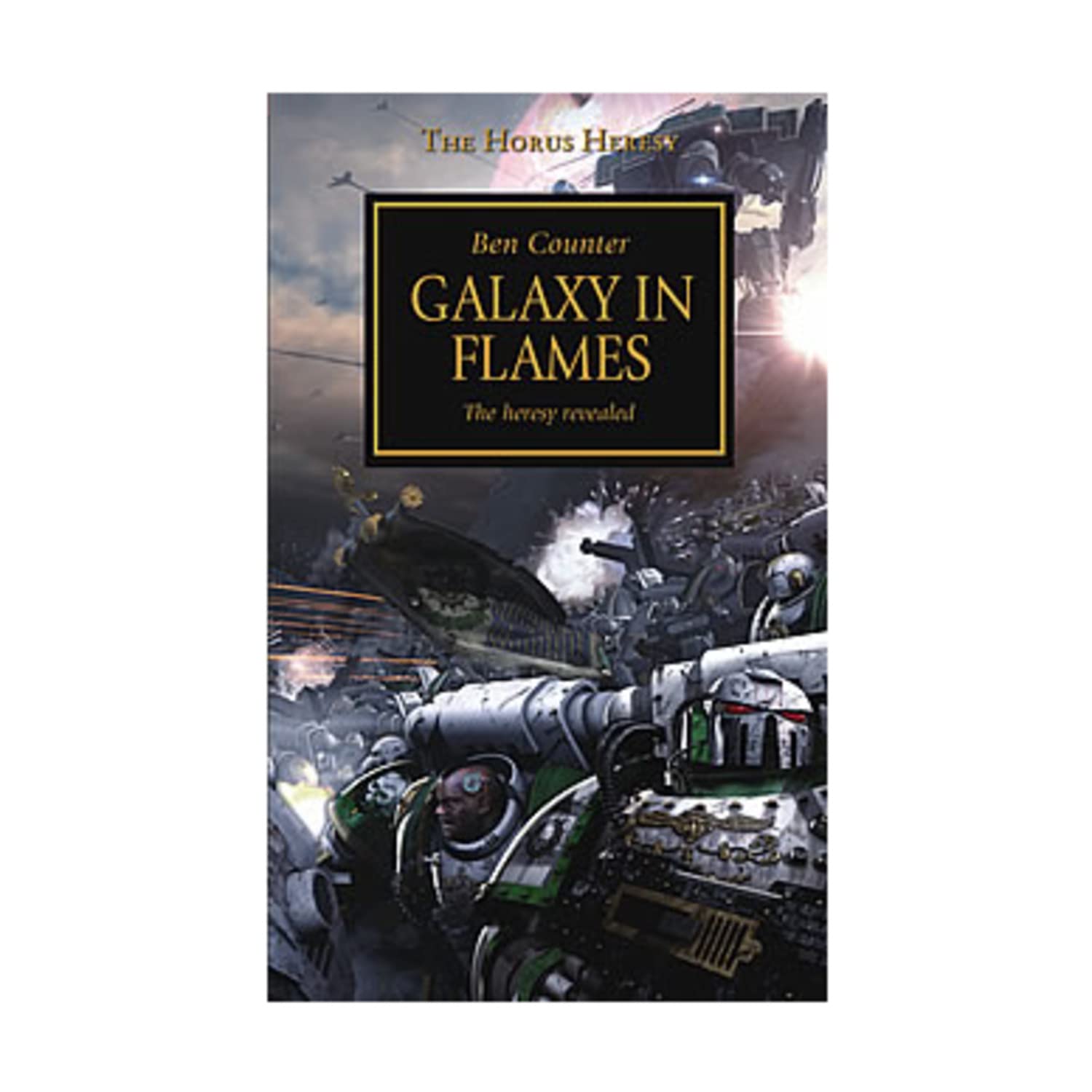 Galaxy in Flames: The Heresy Revealed (Horus Heresy) Action & Adventure