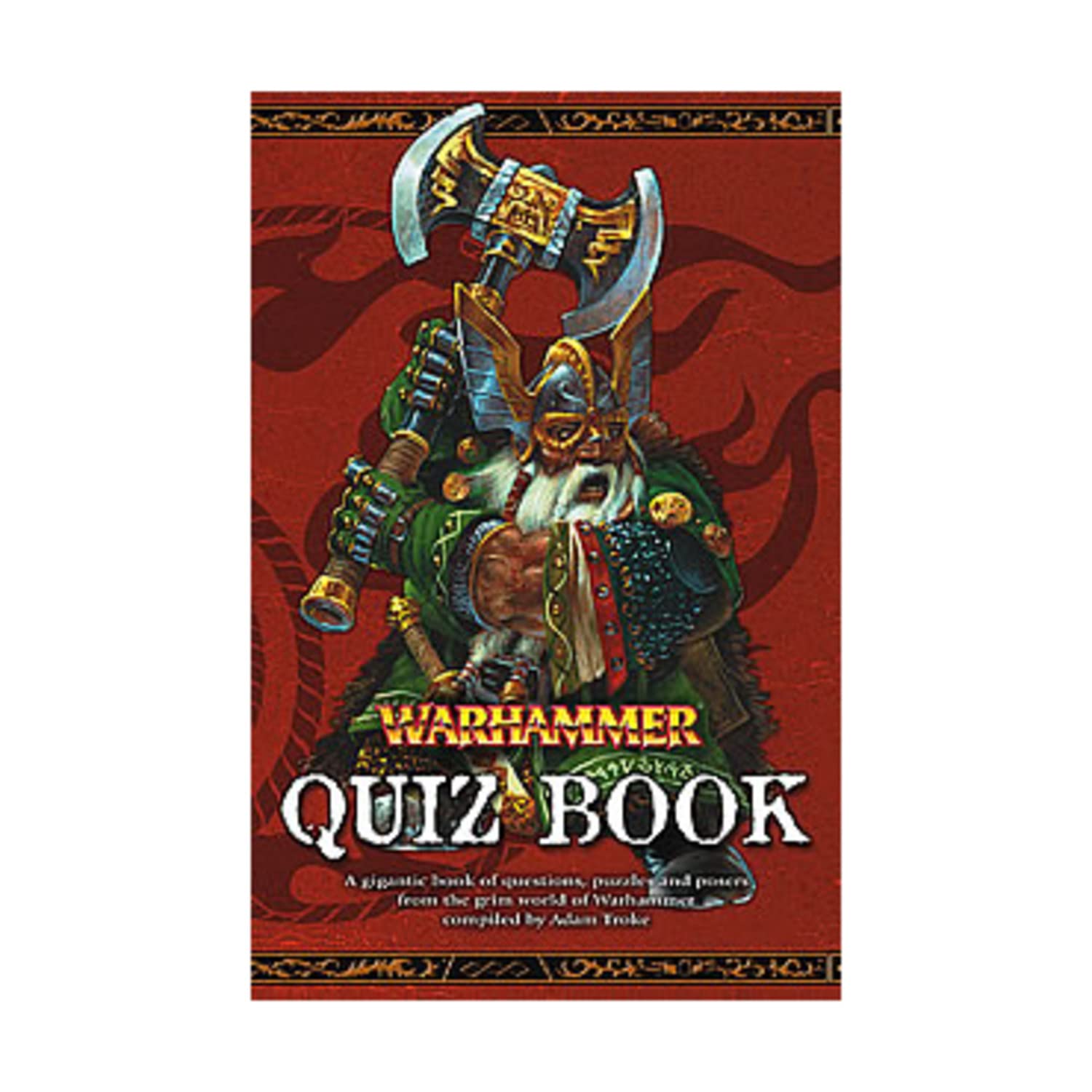 The Warhammer Quiz Book: A Bumper Book of Warhammer Brain Busters (Warhammer S.) Computer Science