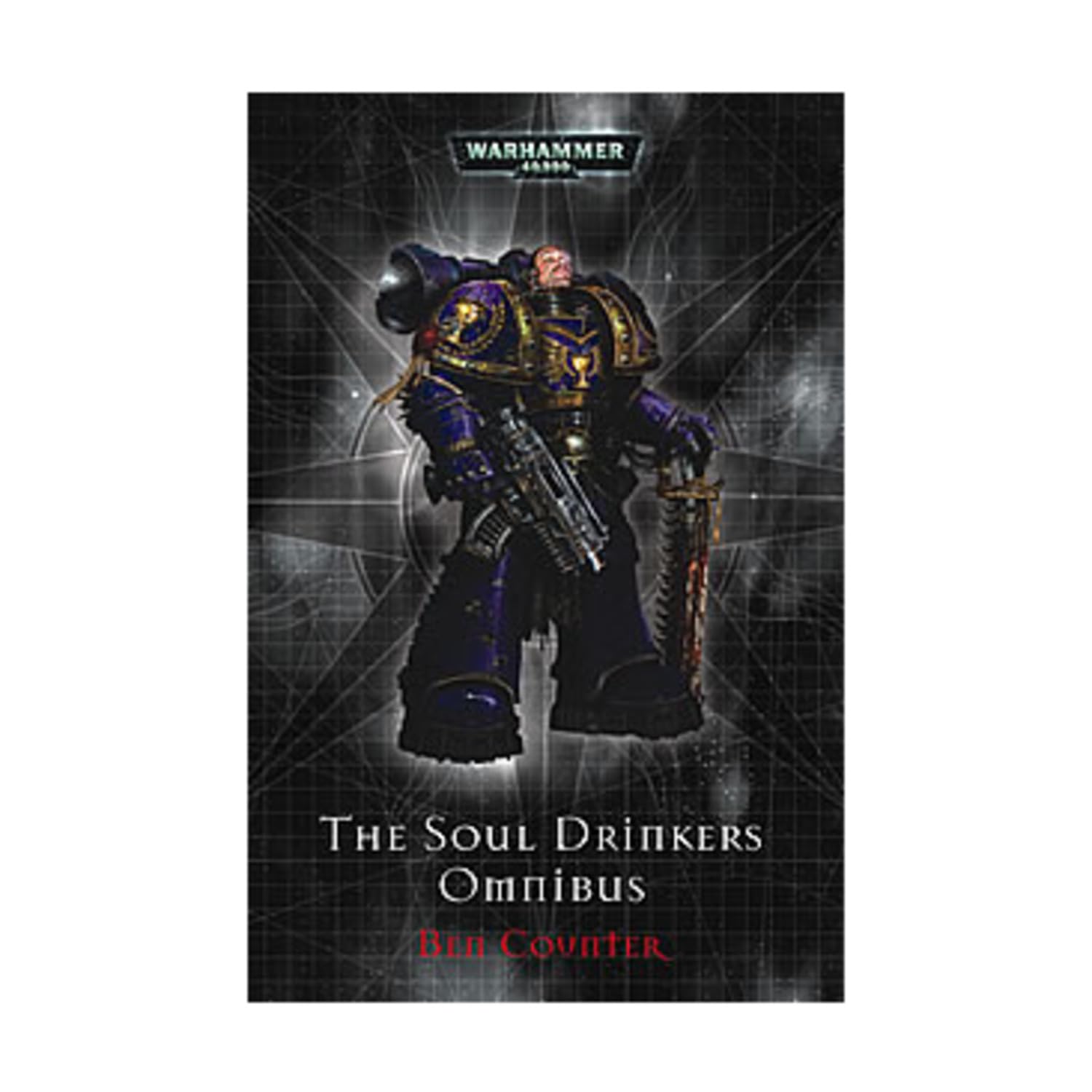 The Soul Drinkers Omnibus (Warhammer 40, 000 S.) Action & Adventure