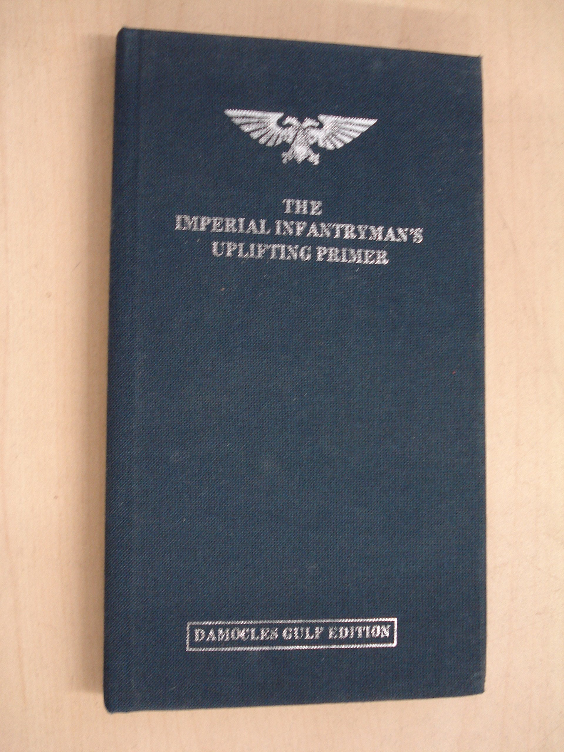 The Imperial Infantryman's Uplifting Primer (Warhammer 40.000) Action & Adventure