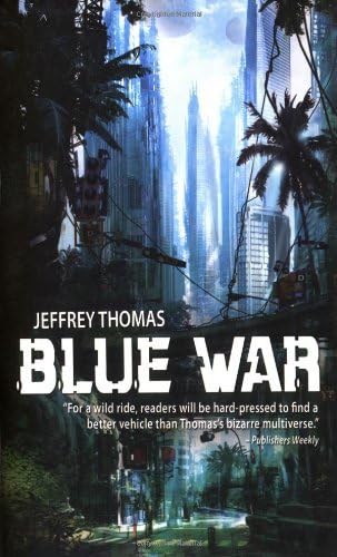 Blue War: A Punktown novel (Punktown, 2) Action & Adventure