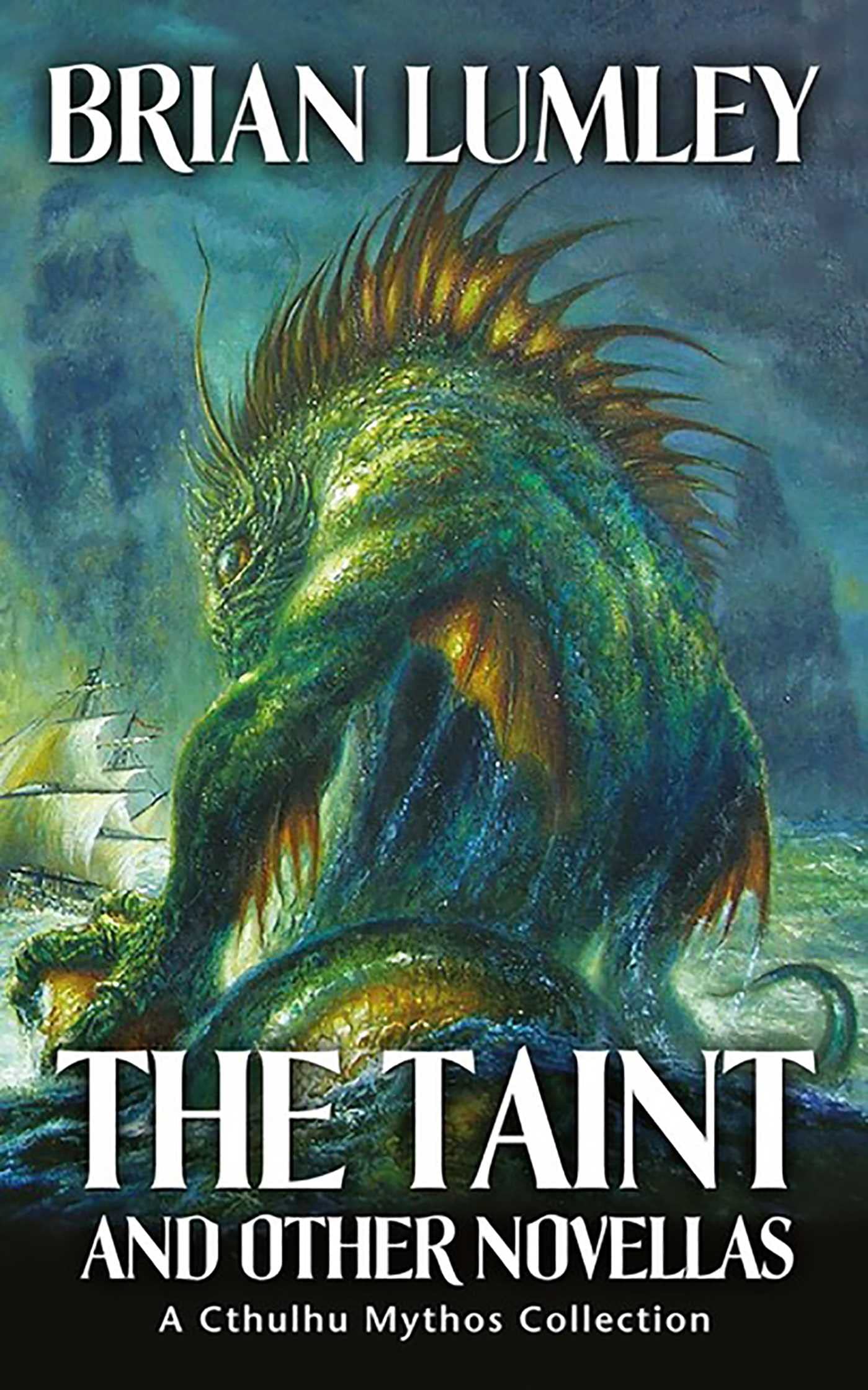 The Taint and Other Novellas: A Cthulhu Mythos Collection (Volume 1) (Mythos Tales, Band 1) Contemporary literature