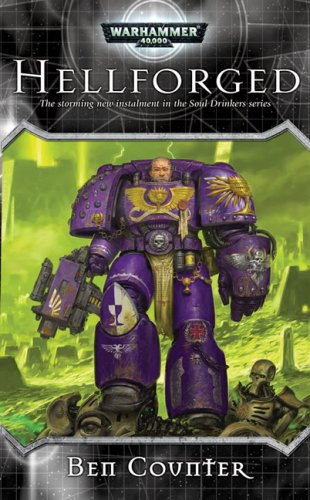 Hellforged (Warhammer 40,000: Soul Drinkers) Action & Adventure