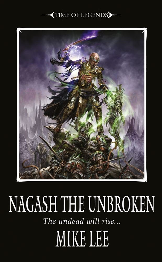 Nagash Unbroken (Time of Legends: Nagash Trilogy, Band 2) Action & Adventure