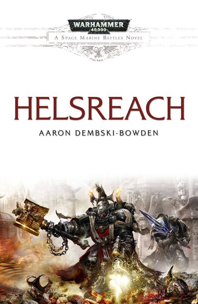 Helsreach (Warhammer 40,000 Novels: Space Marine Battles) Action & Adventure