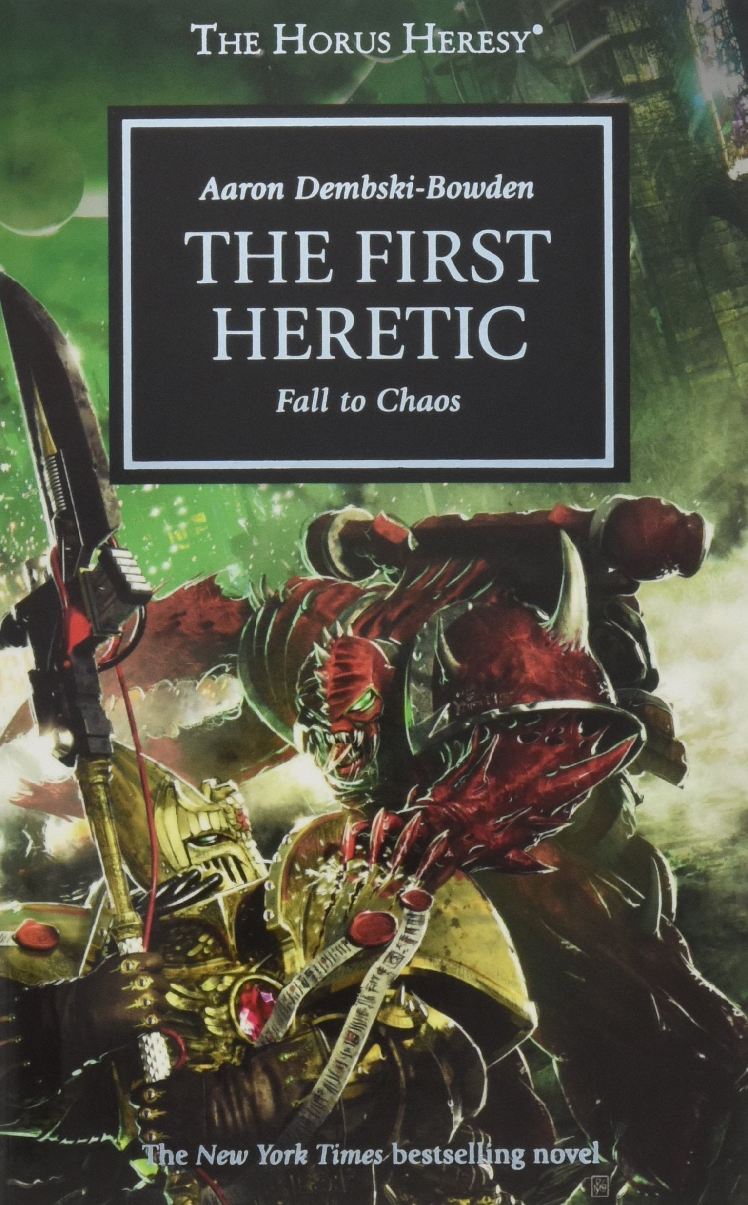 The Horus Heresy 15 The First Heretic Fantasy & Sci-Fi