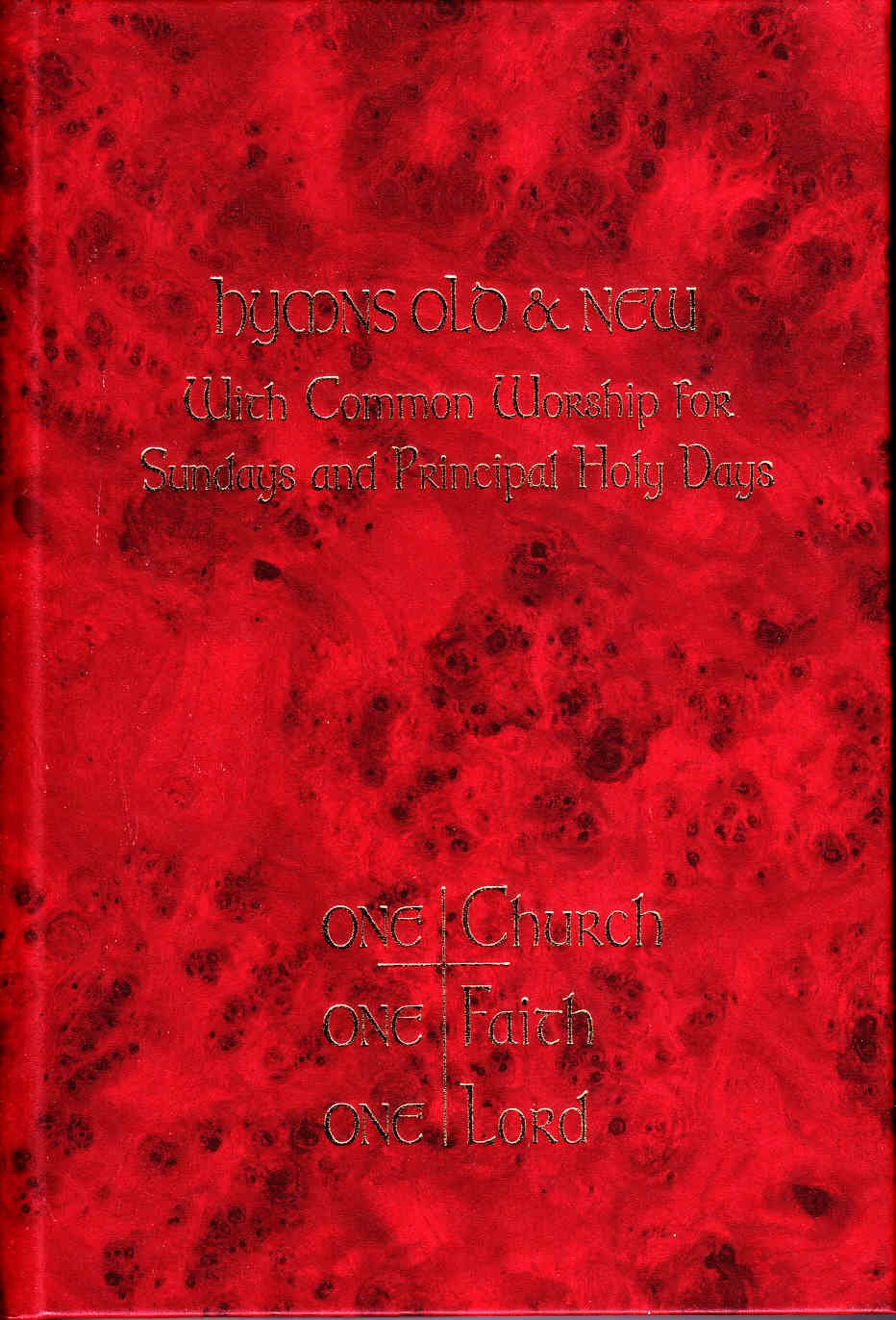 Hymns Old & New with Common Worship - Words: One Church. One Faith. One Lord book