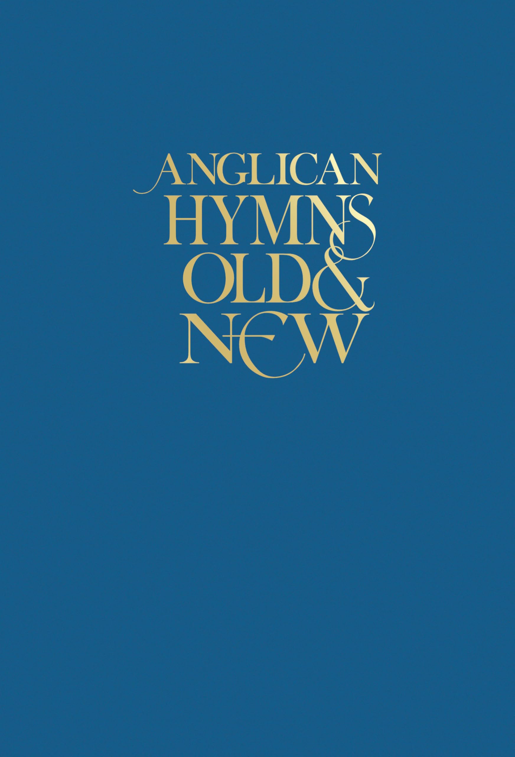 Anglican Hymns Old & New - Full Music Arts & Music