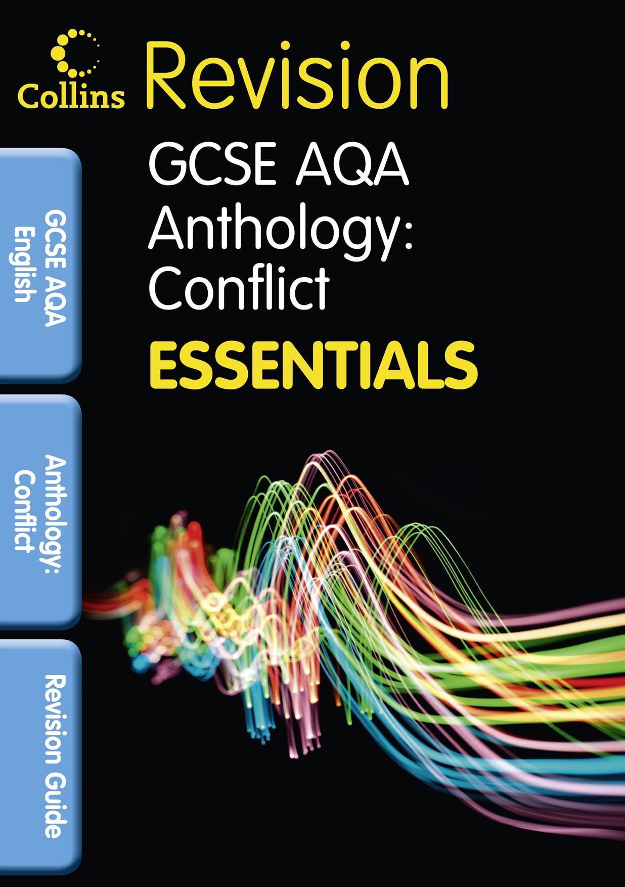 AQA Poetry Anthology: Conflict: Revision Guide (Collins GCSE Essentials) Education & Training