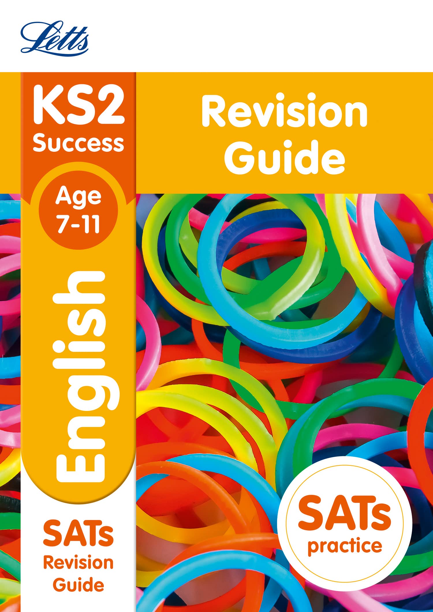 KS2 English SATs Revision Guide: 2019 tests (Letts KS2 Revision Success) General education
