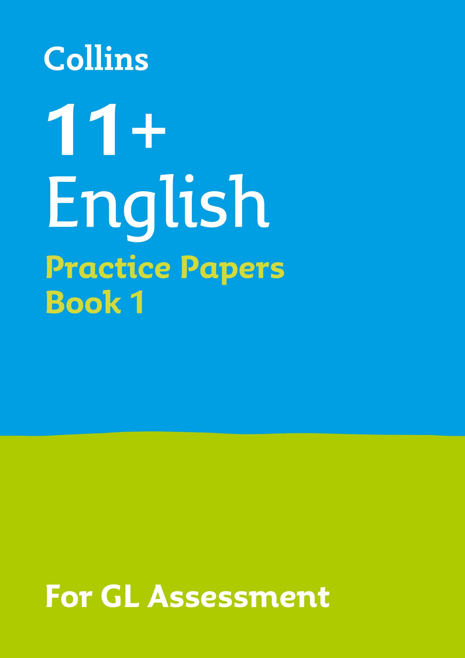 11+ English Practice Papers Book 1: For the 2026 Gl Assessment Tests book