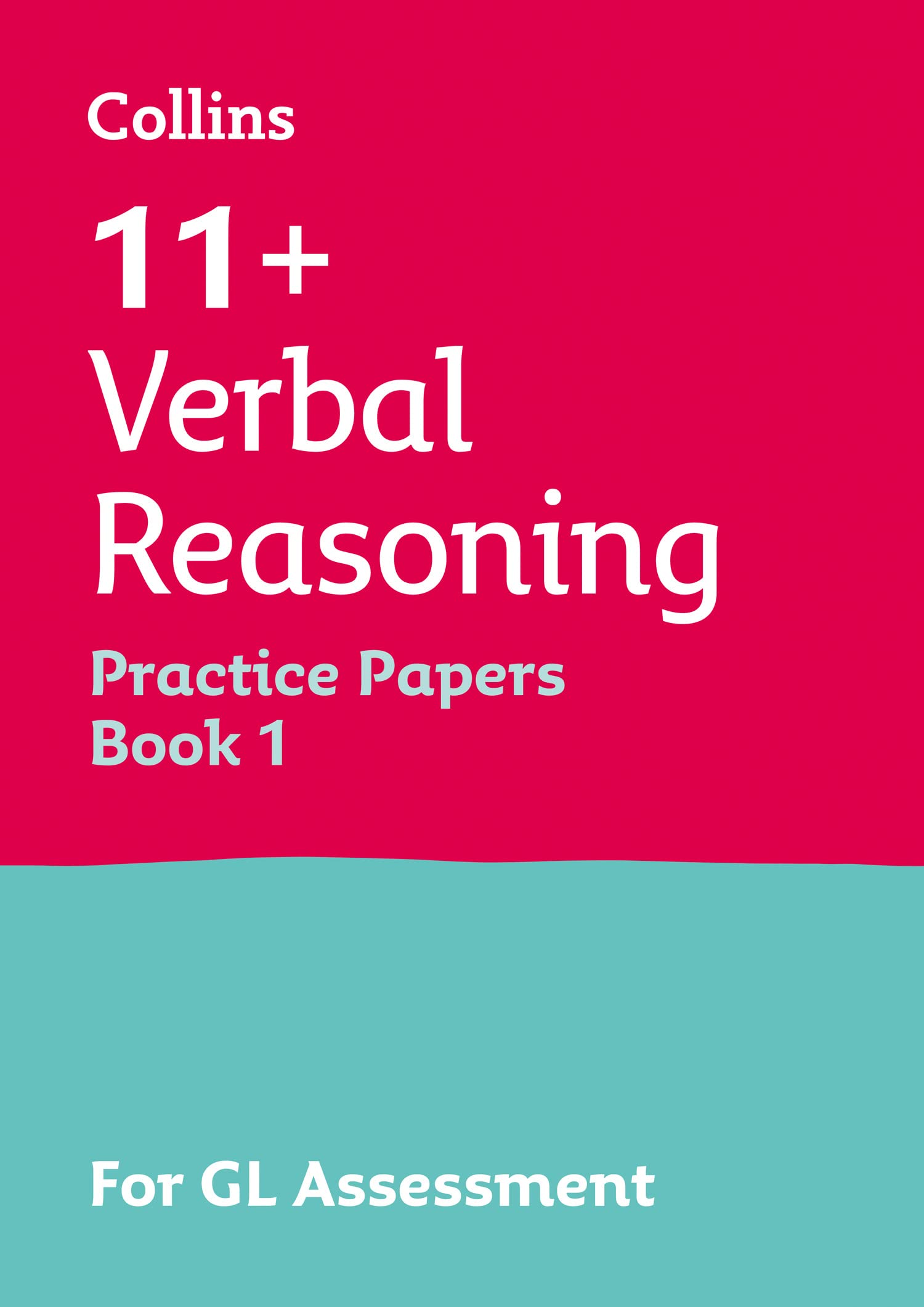 11+ Verbal Reasoning Practice Papers Book 1: For the 2026 Gl Assessment Tests book
