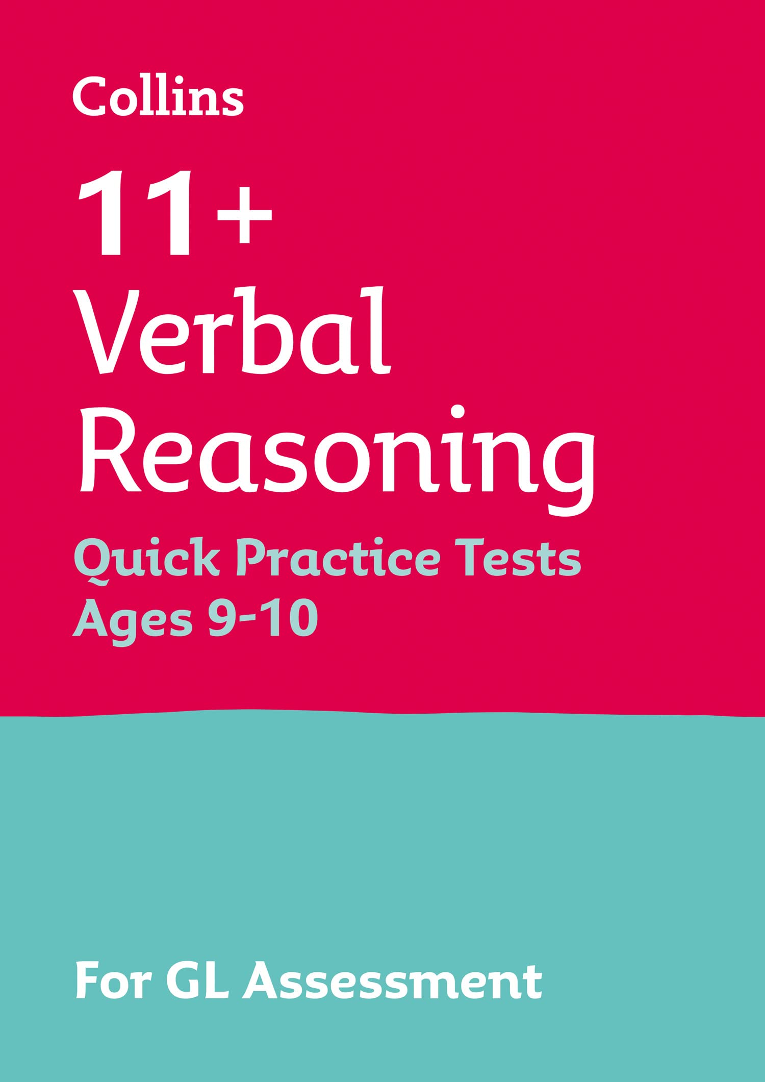 Letts 11+ Success - 11+ Verbal Reasoning Quick Practice Tests Age 9-10 for the Gl Assessment Tests book