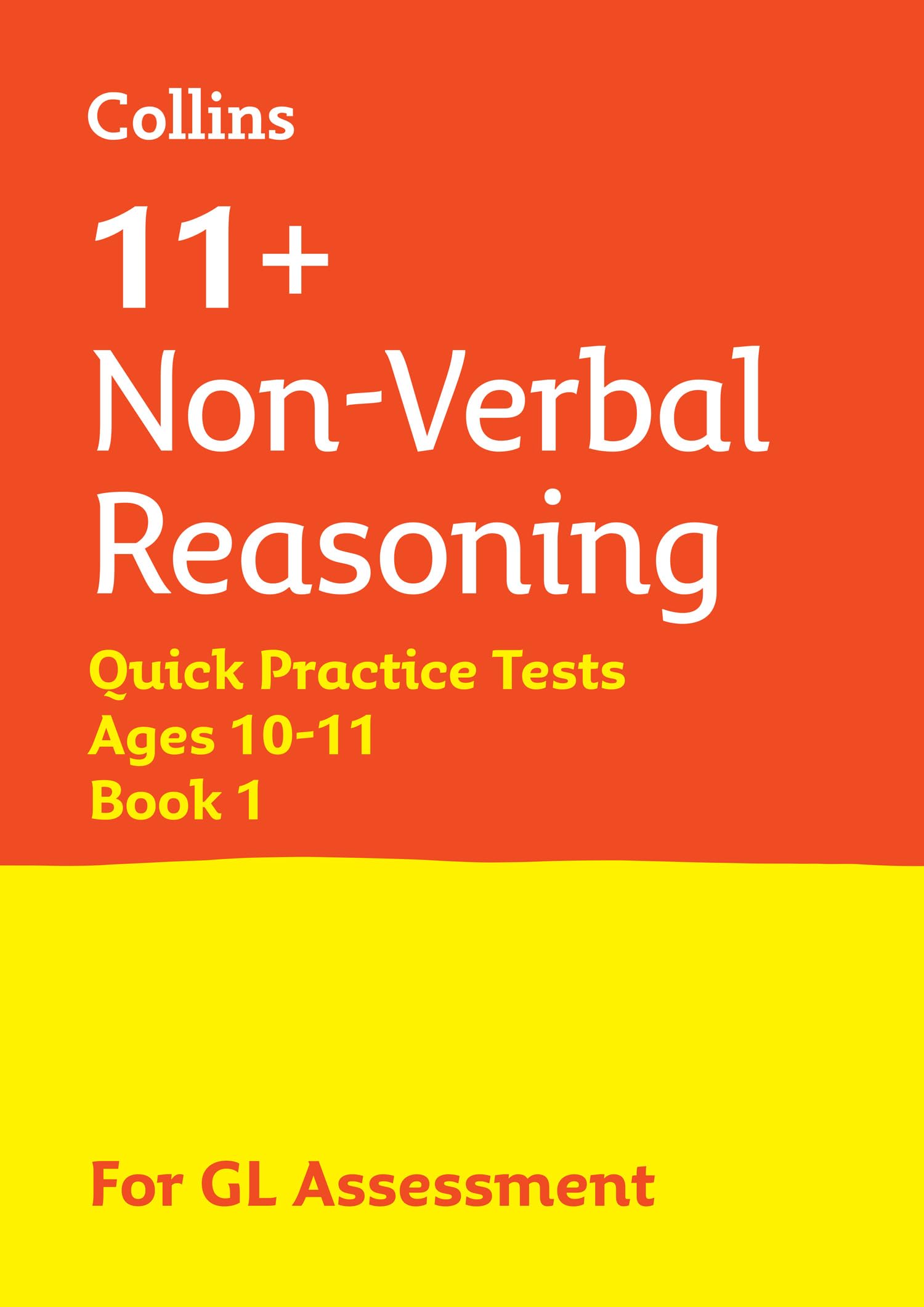 11+ Non-Verbal Reasoning Quick Practice Tests Age 10-11 (Year 6) Book 1: For the 2025 Gl Assessment Tests book