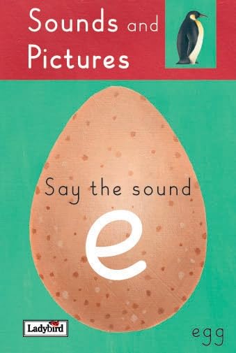 Sound and Pictures: Say the 'E' Sounds: Say The E Sounds (Sound & Pictures) Non-fiction
