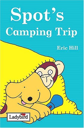 Spot's Camping Trip Novels & Short Stories