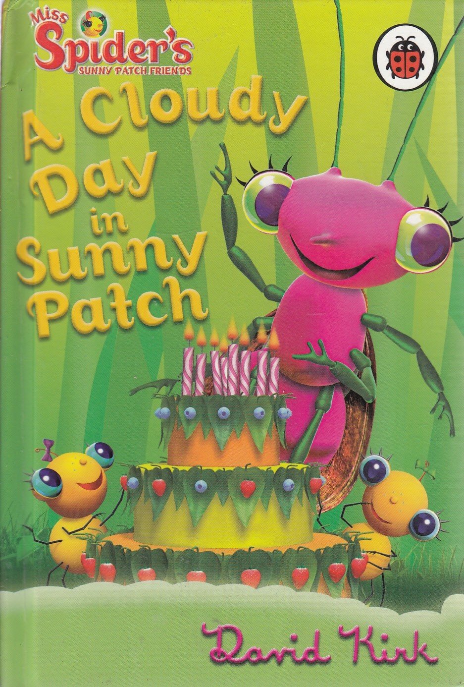 A Cloudy Day In Sunny Patch: Miss Spider And Her Sunny Patch Friends Novels & Short Stories