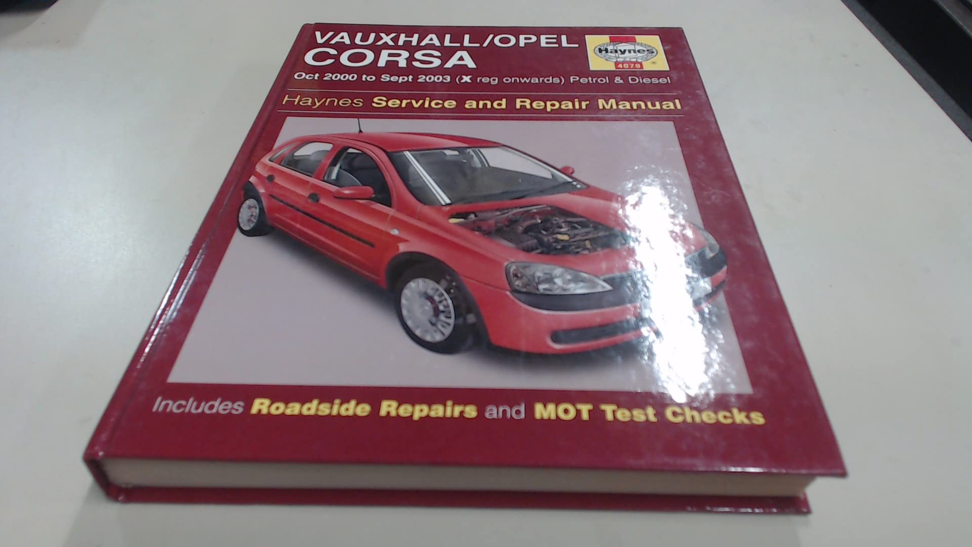 Vauxhall/Opel Corsa Petrol and Diesel Service and Repair Manual: Oct 2000 to Sept 2003 book