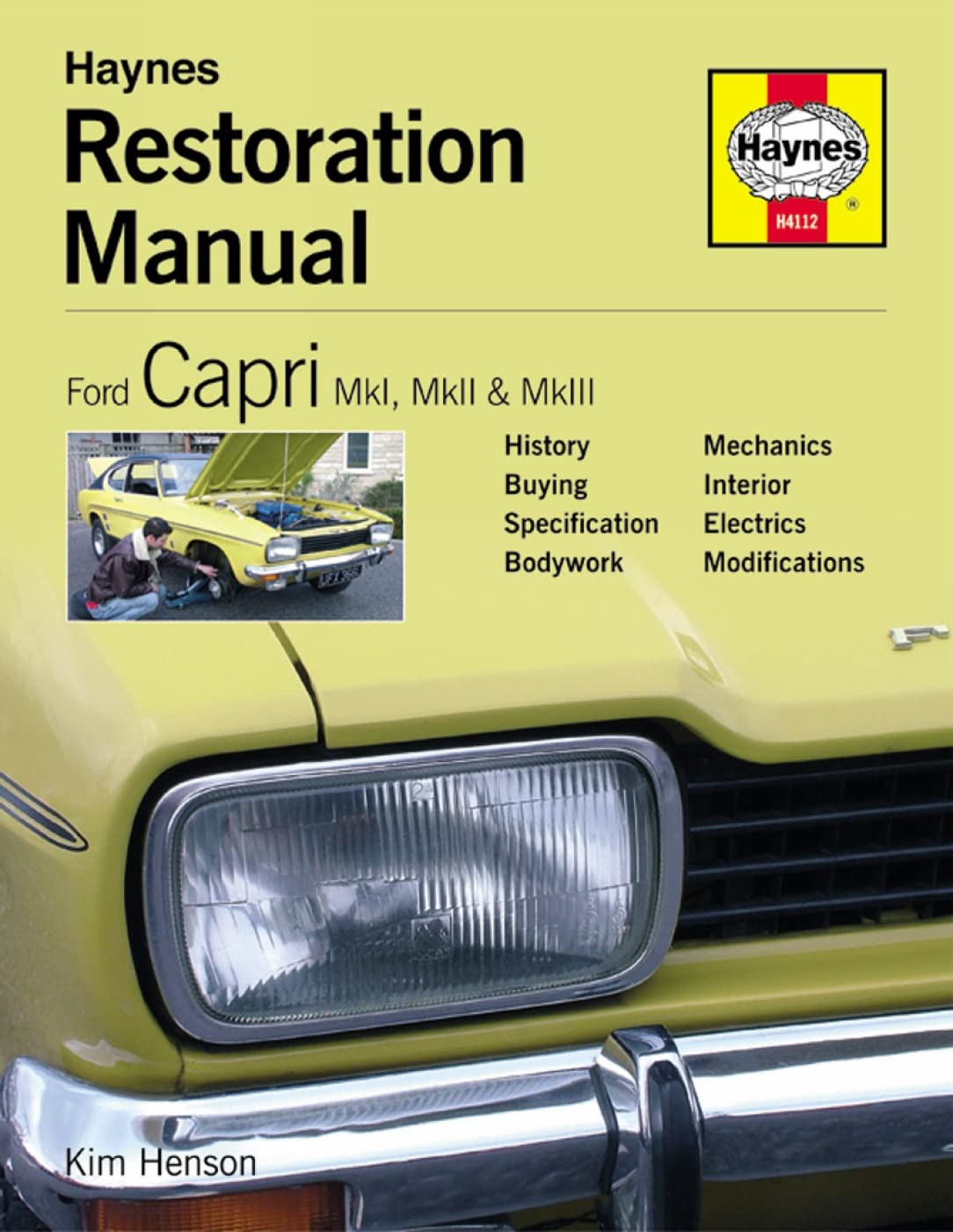 Ford Capri MkI, MkII & MkIII (Restoration Manuals) Leisure, Home & Garden