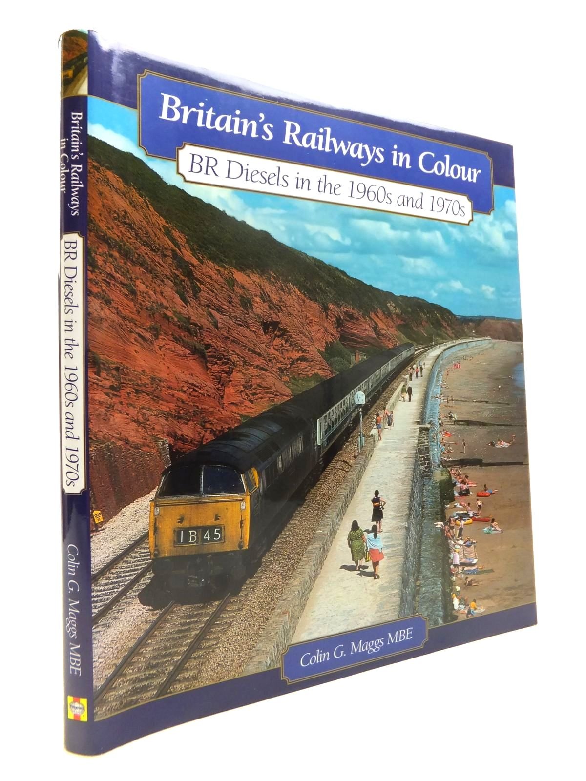 Britain's Railways in Colour: BR Diesels in the 1960s and 70s Leisure, Home & Garden