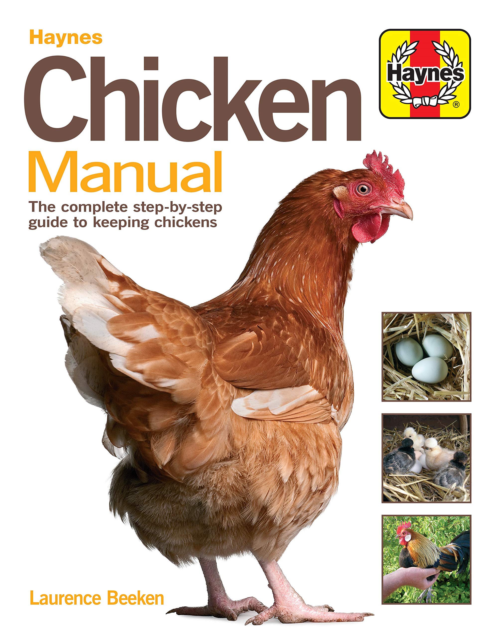 Chicken Manual: The complete step-by-step guide to keeping chickens (Haynes Manuals) Social Sciences