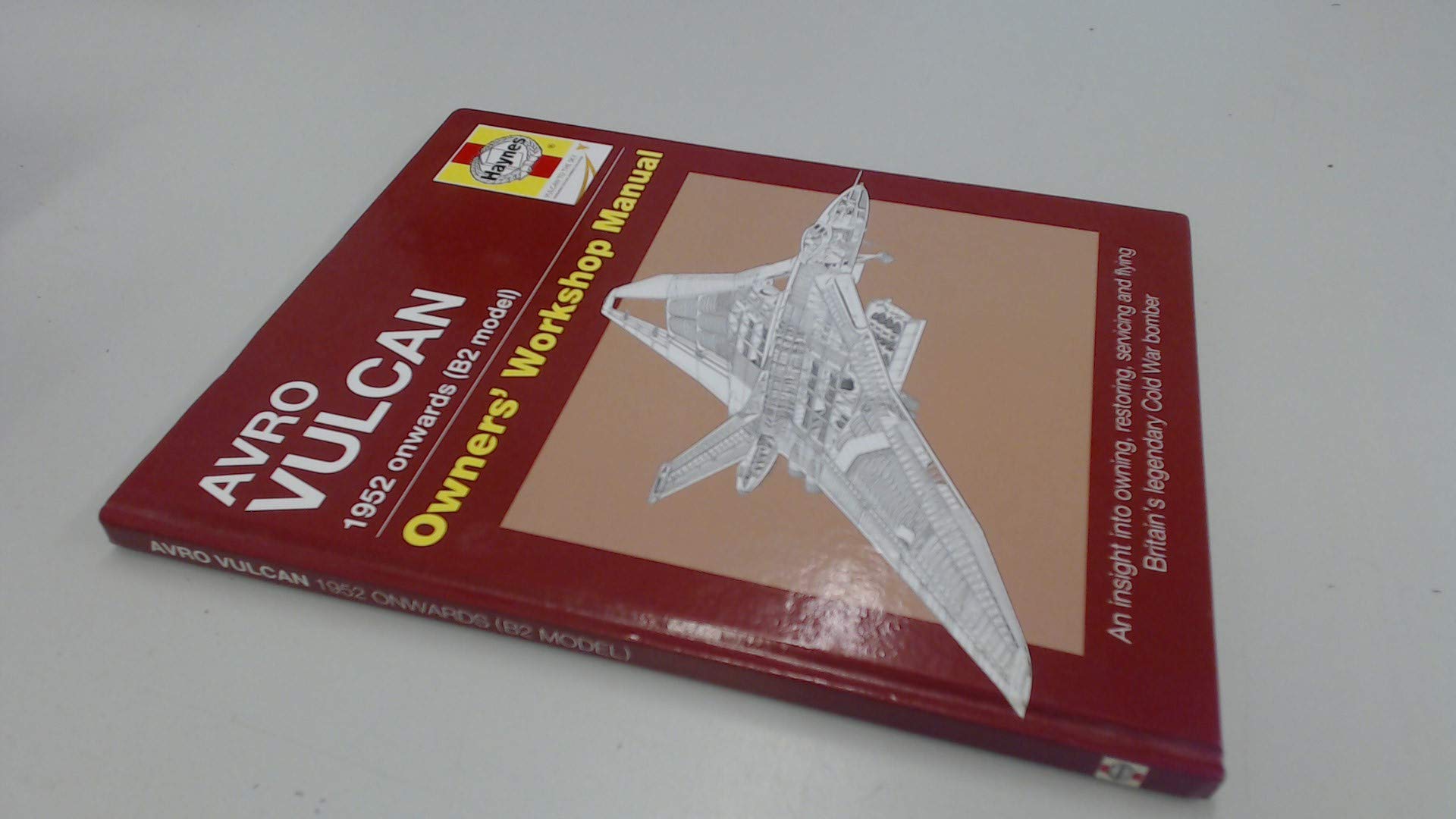 Avro Vulcan Manual: 1952 Onwards (all marks) (Owner's Workshop Manual) Social Sciences
