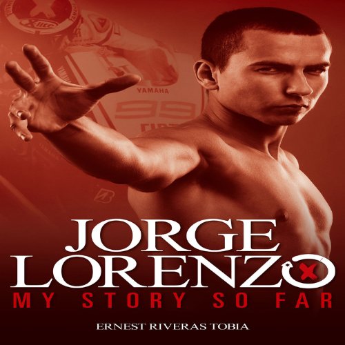 Jorge Lorenzo: My Story So Far Sports