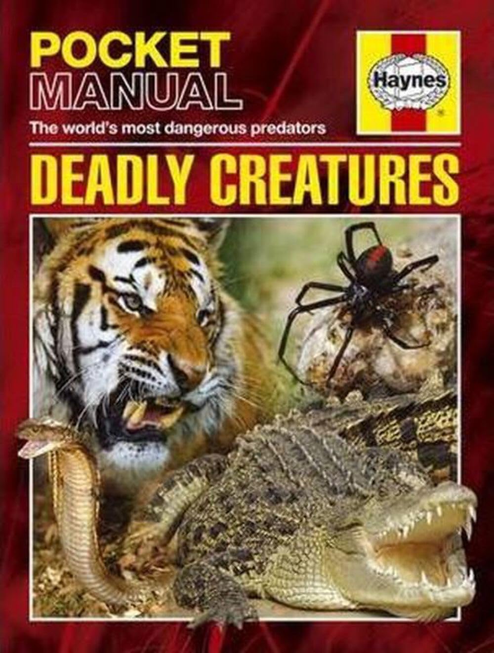 Deadly Creatures: Pocket Manual (Haynes Pocket Manual) Business & Technology