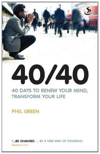 40/40: 40 Days to Renew Your Mind, Transform Your Life Social Sciences