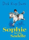 Sophie in the Saddle (Sophie Adventures) Novels & Short Stories