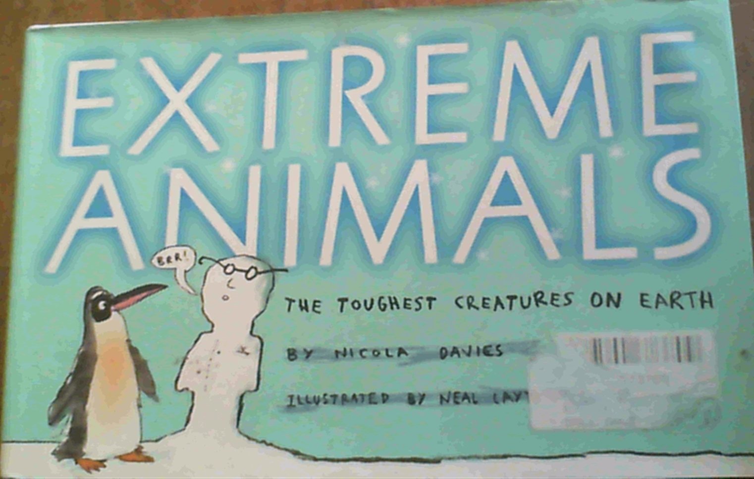 Extreme Animals: The Toughest Creatures on Earth Novels & Short Stories