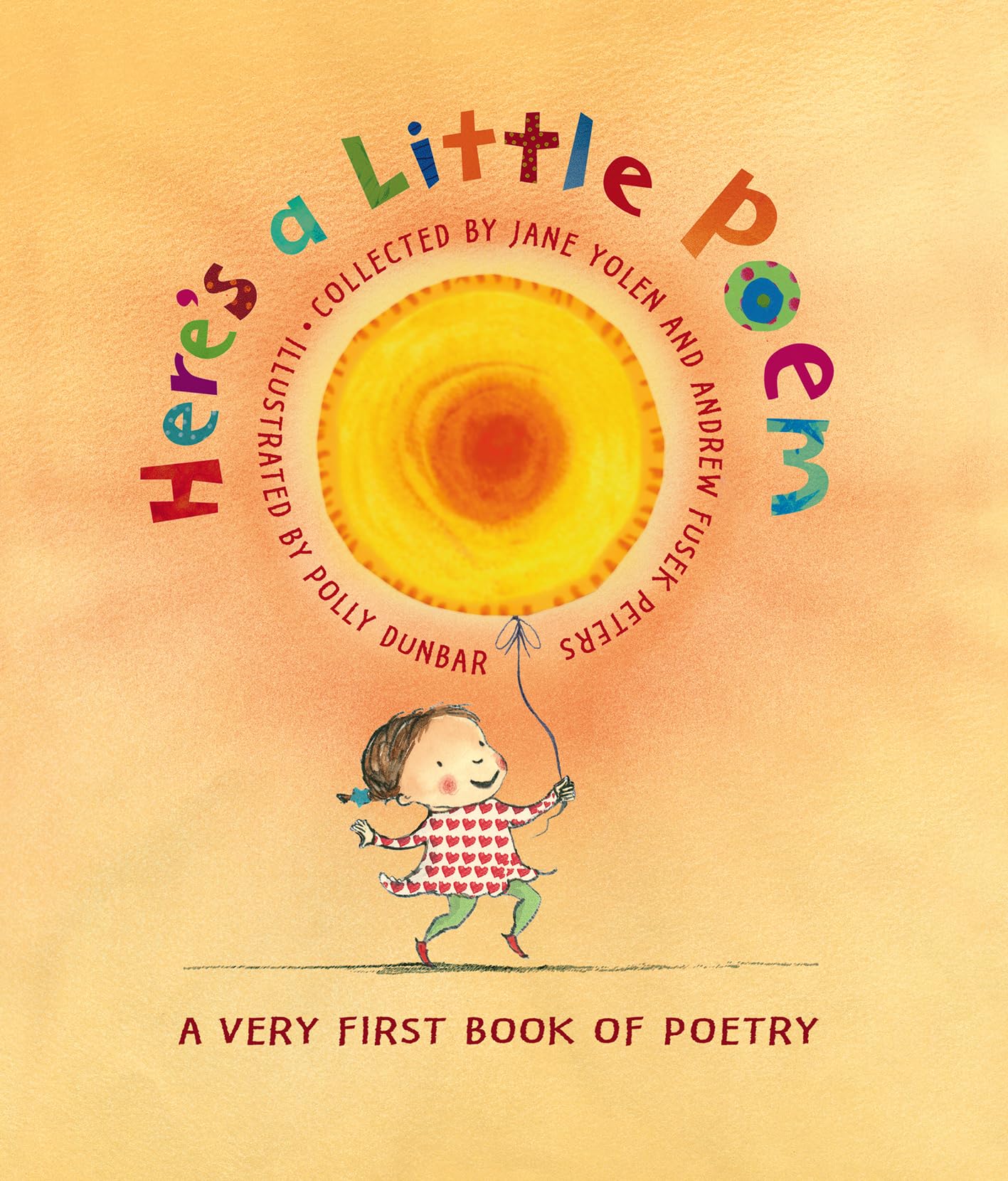 Here's A Little Poem: A Very First Book of Poetry Non-fiction