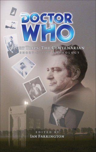 The Centenarian (Doctor Who Short Trips, Band 17) Contemporary literature