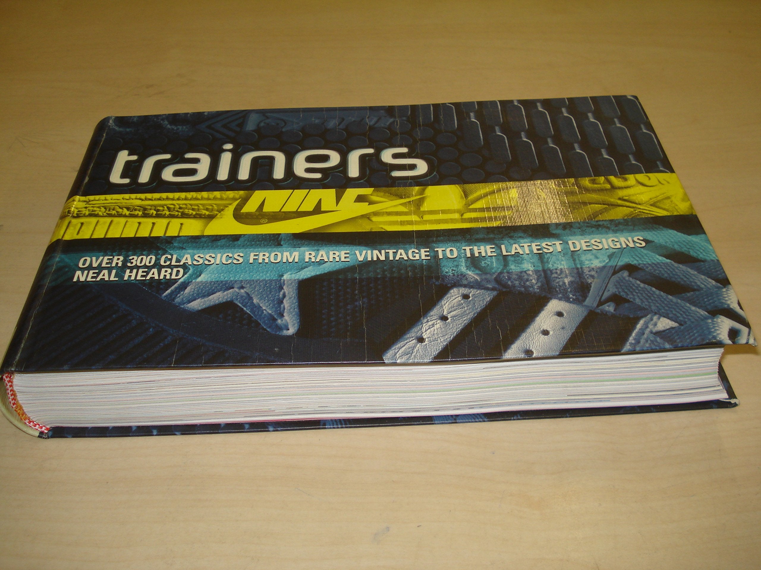 Trainers: Over 300 Classics from Rare Vintage to the Latest Designs book