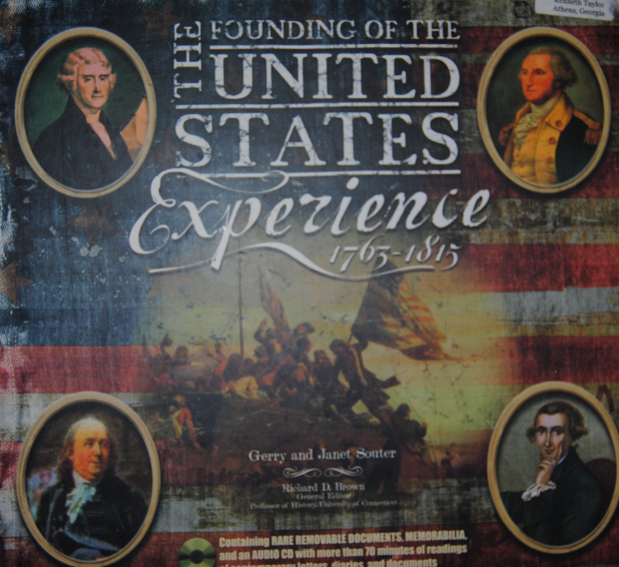 The Founding of the United States Experience 1763- Politics & History