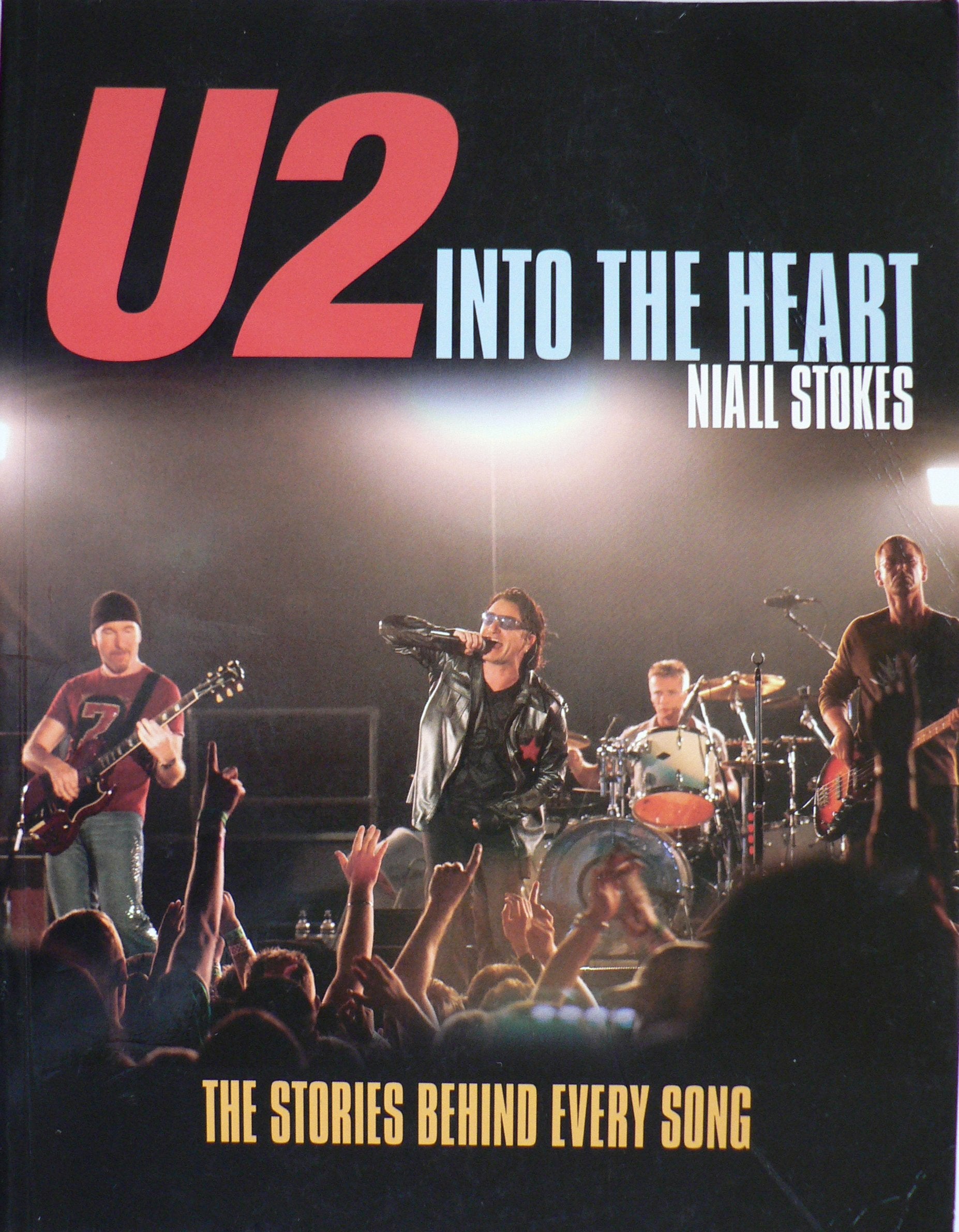 U2: Into the Heart - The Stories Behind Every Song book
