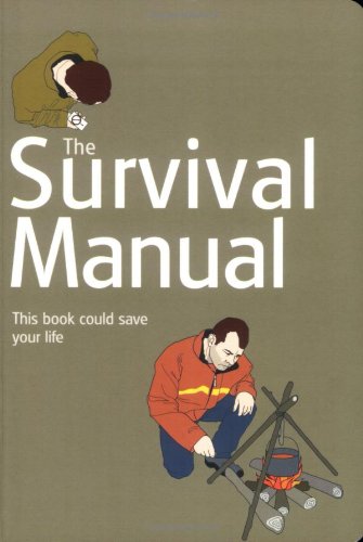 The Essential Survival Manual Camping & Survival Books