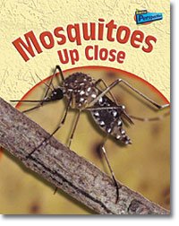 Mosquitoes Up-close (Minibeasts Up Close) Non-fiction
