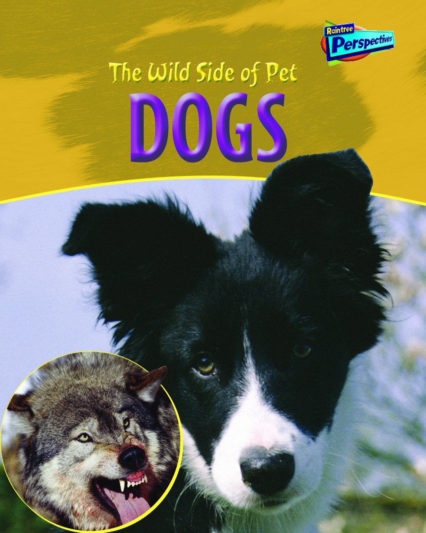 Raintree Perspectives: The Wild Side of Pets: Pack A Non-fiction