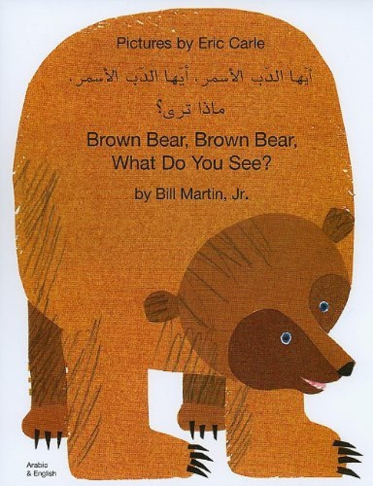 Brown Bear, Brown Bear, What Do You See? In Arabic and English Novels & Short Stories
