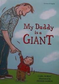 My Daddy is a Giant in German and English (Early Years) Novels & Short Stories