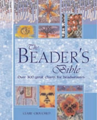 Beader's Bible: Over 300 Great Charts for Beadweavers Hobbies & Crafts