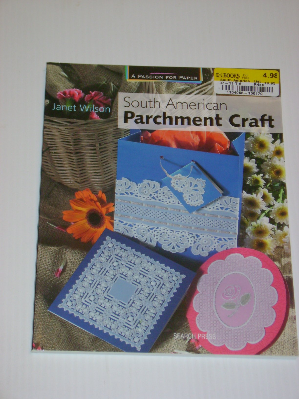 South American Parchment Craft (Passion for Paper Series) Hobbies & Crafts
