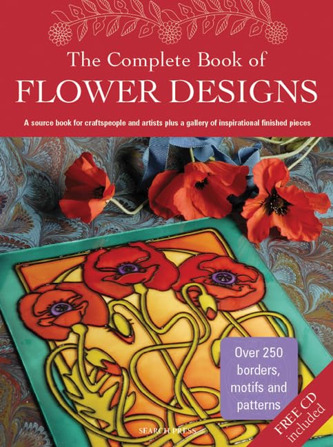 The Complete Book of Flower Designs book
